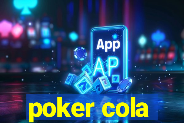 poker cola