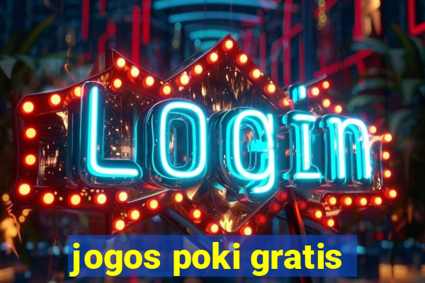 jogos poki gratis