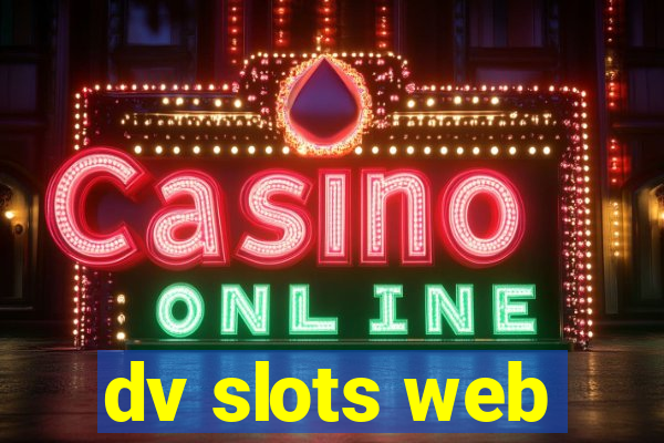 dv slots web