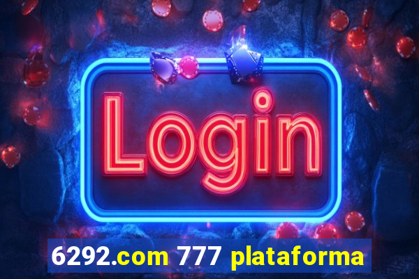 6292.com 777 plataforma