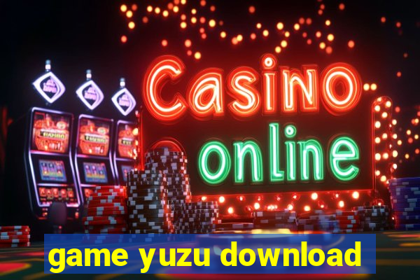 game yuzu download