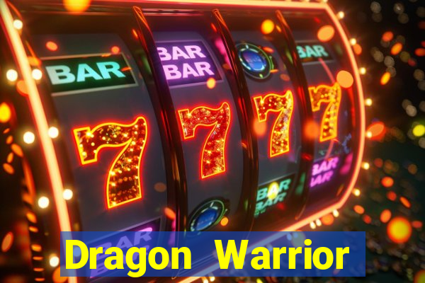 Dragon Warrior legend champion dinheiro infinito 2024