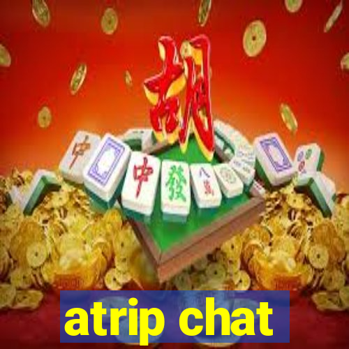 atrip chat