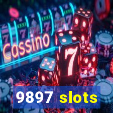 9897 slots