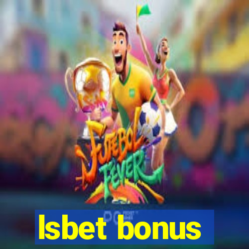 lsbet bonus