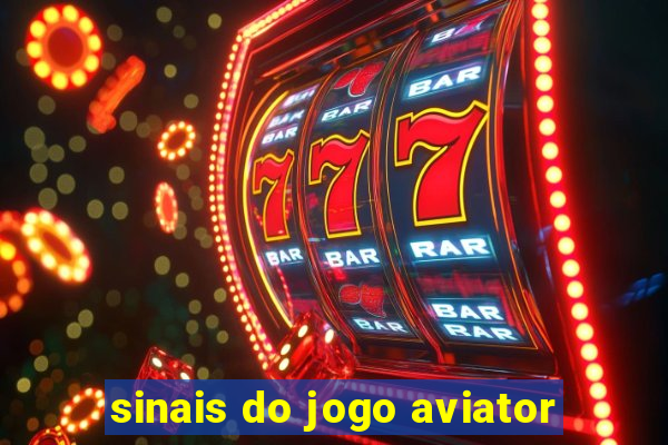 sinais do jogo aviator