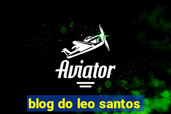 blog do leo santos