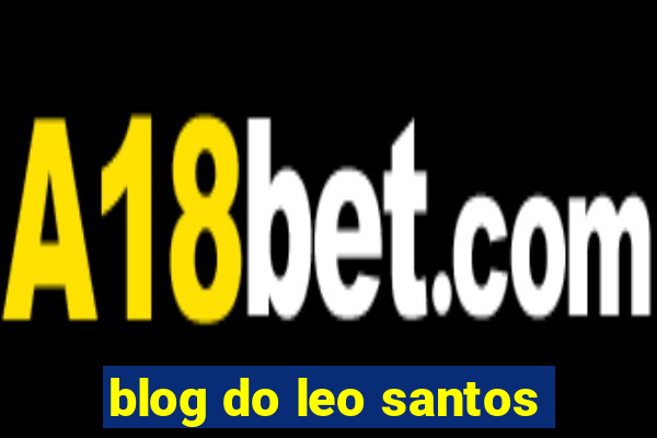 blog do leo santos