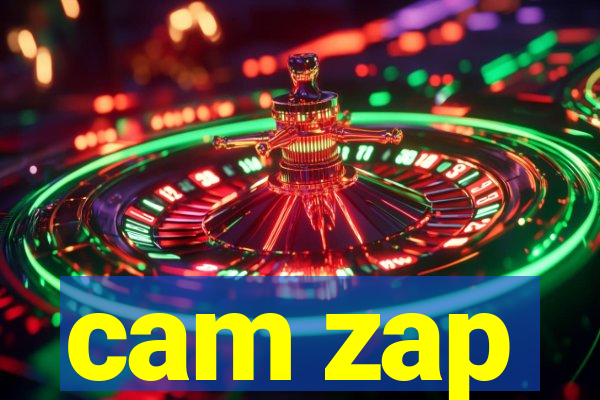 cam zap