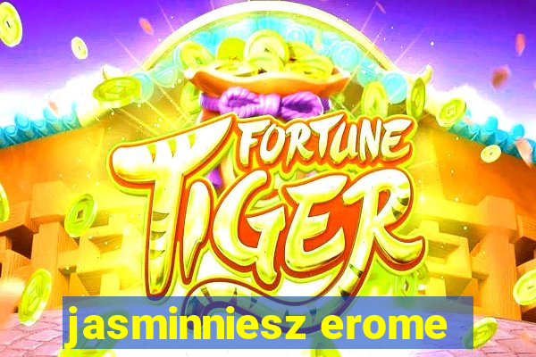 jasminniesz erome