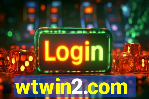 wtwin2.com