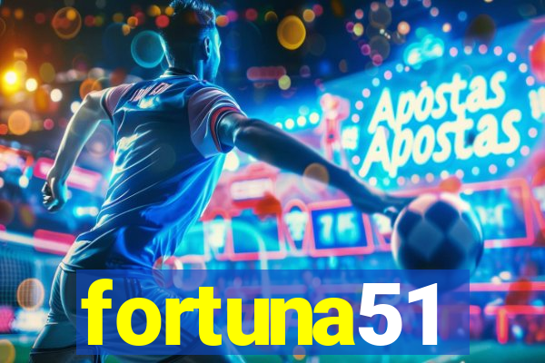 fortuna51