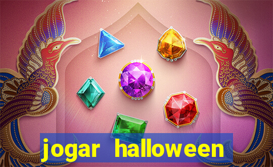 jogar halloween valendo dinheiro