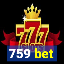 759 bet