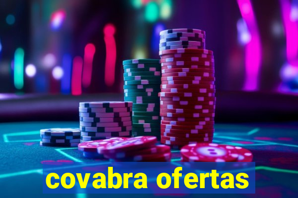 covabra ofertas