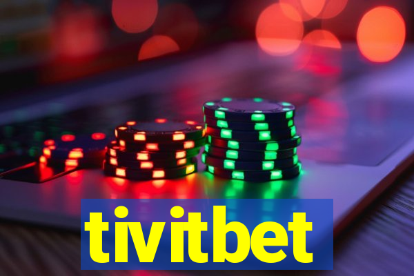 tivitbet