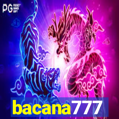 bacana777