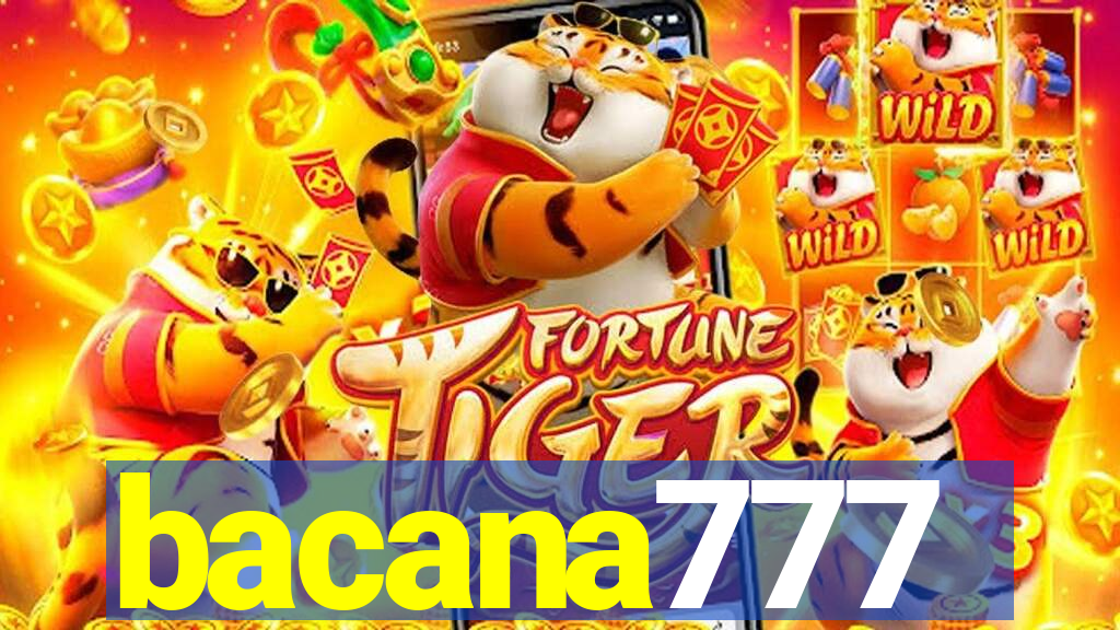 bacana777