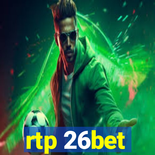 rtp 26bet