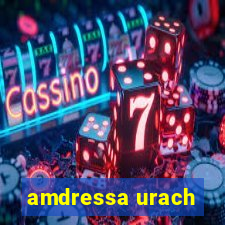 amdressa urach