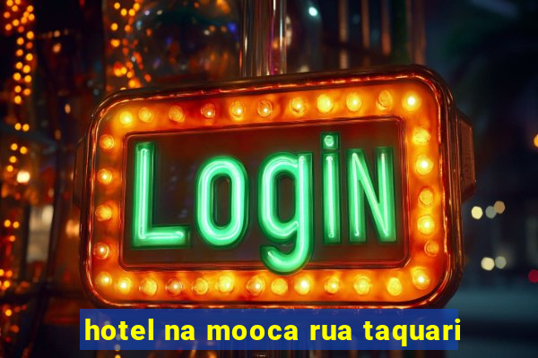 hotel na mooca rua taquari