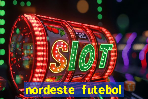 nordeste futebol net vip