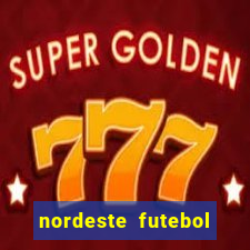 nordeste futebol net vip