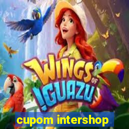 cupom intershop