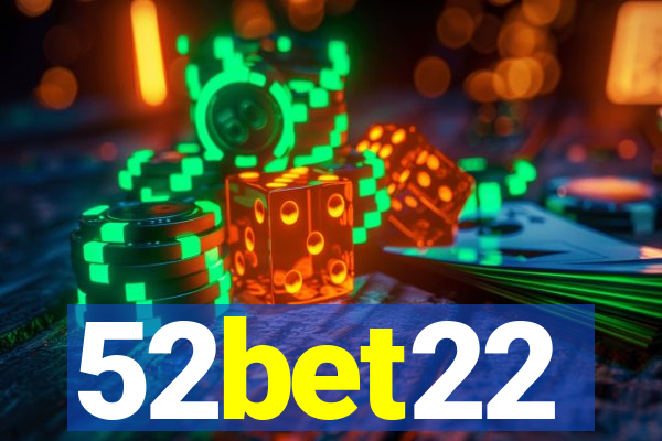 52bet22