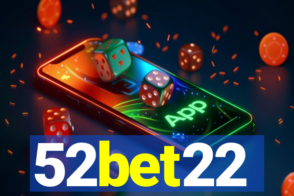 52bet22