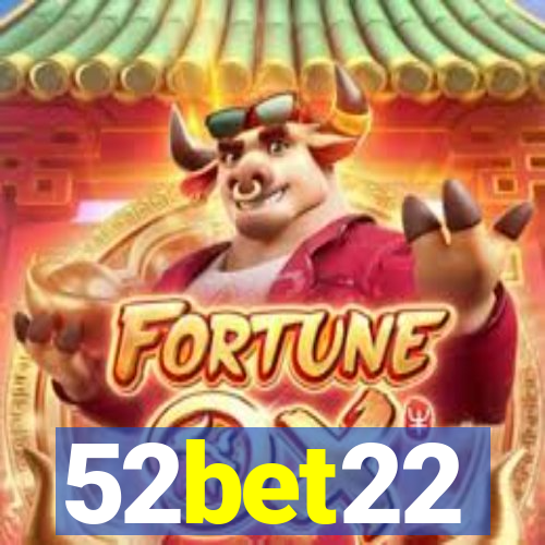 52bet22