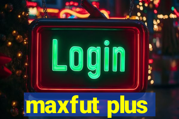 maxfut plus