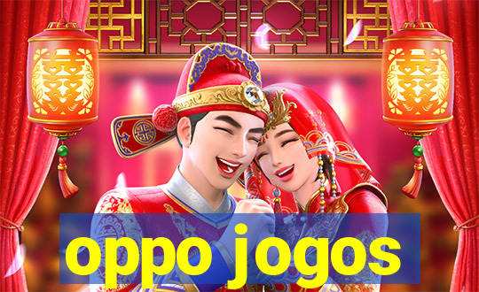 oppo jogos