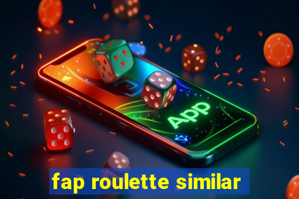 fap roulette similar