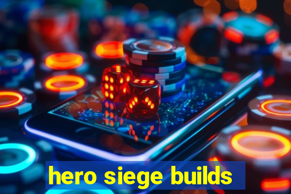 hero siege builds