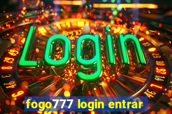 fogo777 login entrar