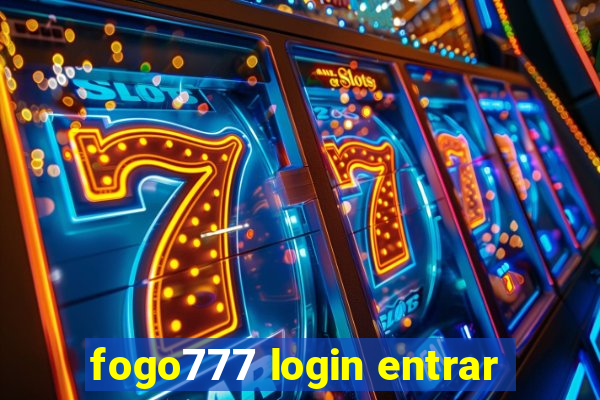 fogo777 login entrar