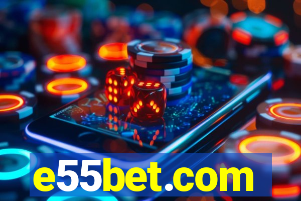 e55bet.com