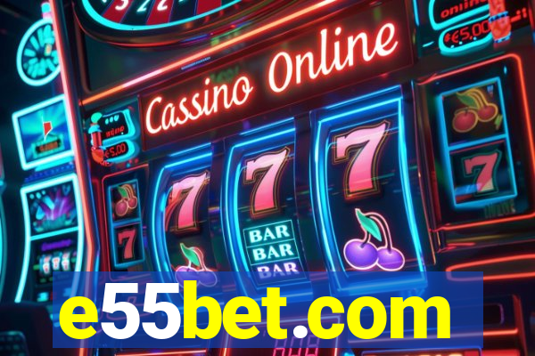 e55bet.com