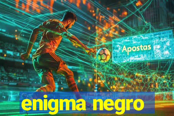 enigma negro