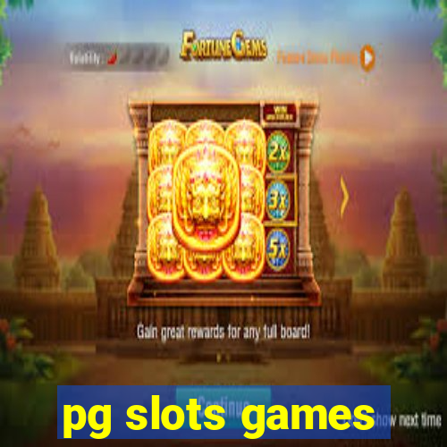 pg slots games