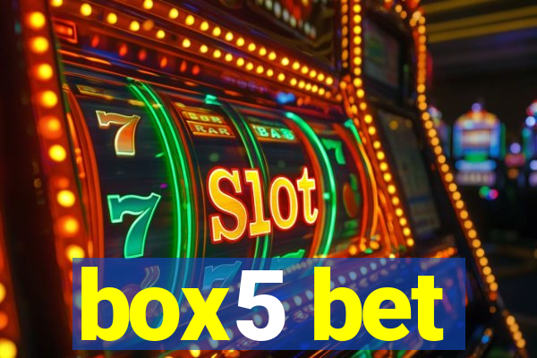 box5 bet