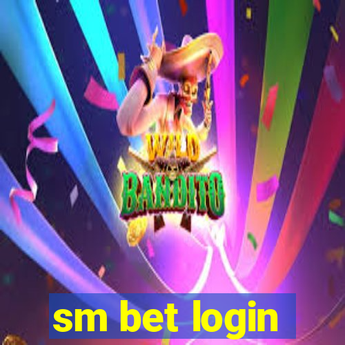 sm bet login