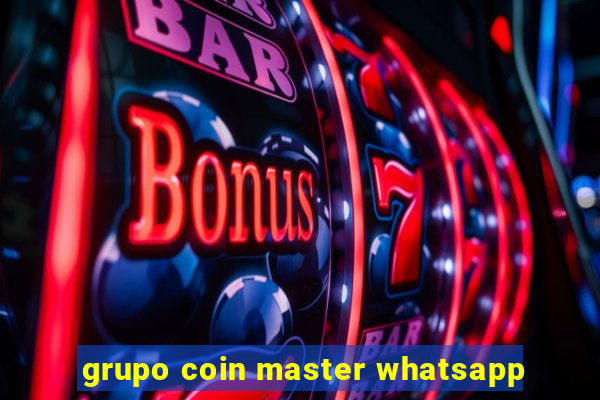 grupo coin master whatsapp