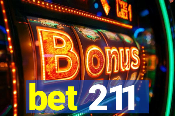 bet 211