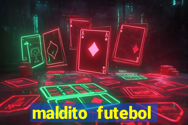 maldito futebol clube dublado download