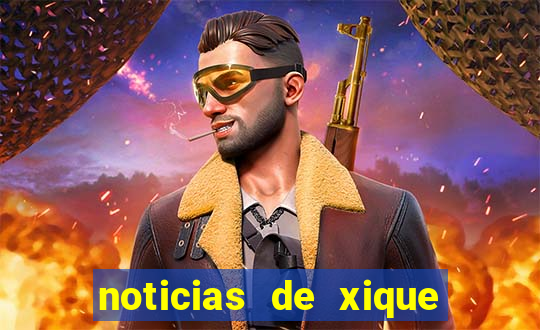 noticias de xique xique ba