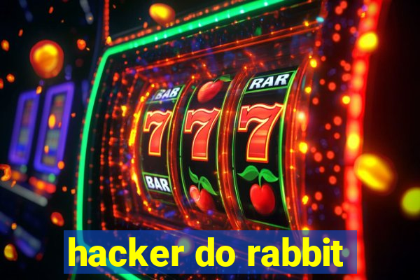 hacker do rabbit