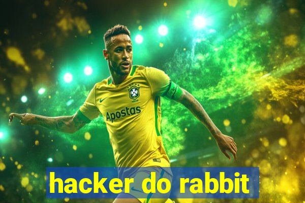 hacker do rabbit