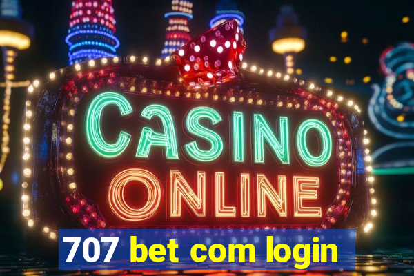 707 bet com login